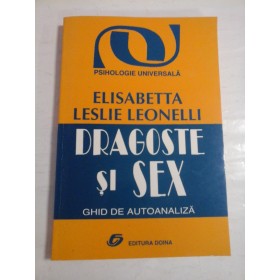 DRAGOSTE SI SEX - ELISABETTA LESLIE LEONELLI